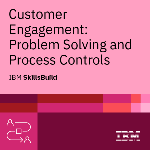 Customer Engagement- Problem Solving and Process Controls badge