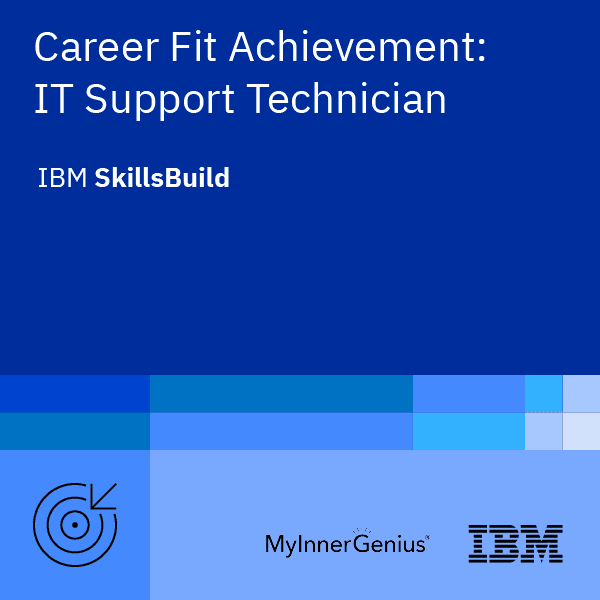 Badge for Career Fit Achievement: IT Support Technician